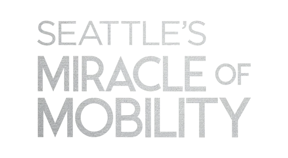Seattle's Miracle of Mobility